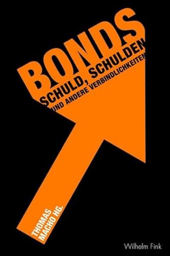 Bonds. Schuld, Schulden und andere Verbindlichkeiten