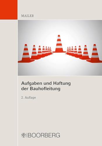 Aufgaben und Haftung der Bauhofleitung Aufgaben und Haftung der Bauhofleitung von Boorberg, R. Verlag