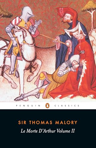 Le Morte d'Arthur: Volume 2 (Le Morte D'Arthur, 2, Band 2)