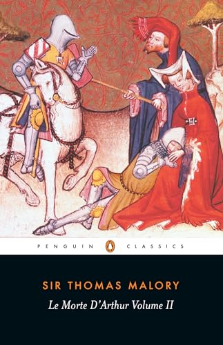 Le Morte D'Arthur Volume 2 (Le Morte D'Arthur, 2, Band 2) von Penguin Classics