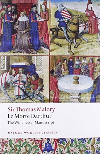 Le Morte D'Arthur: The Winchester Manuscript (Oxford World’s Classics) von Oxford University Press