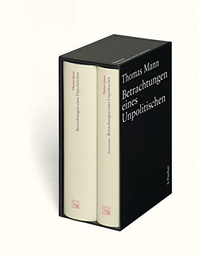Betrachtungen eines Unpolitischen: Text und Kommentar in einer Kassette von FISCHER, S.