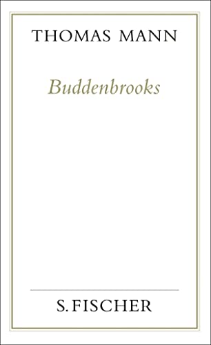 Buddenbrooks: Verfall einer Familie von FISCHER, S.