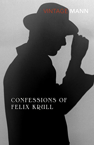 Confessions Of Felix Krull von Vintage Classics