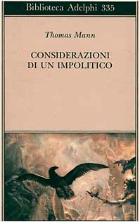 Considerazioni di un impolitico von Adelphi