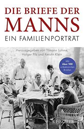 Die Briefe der Manns: Ein Familienporträt von FISCHERVERLAGE