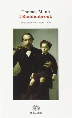 I Buddenbrook. Decadenza di una famiglia (Einaudi tascabili. Classici) von Einaudi