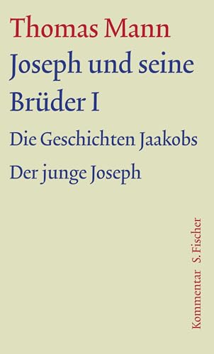 Joseph und seine Brüder I: Kommentar von FISCHERVERLAGE