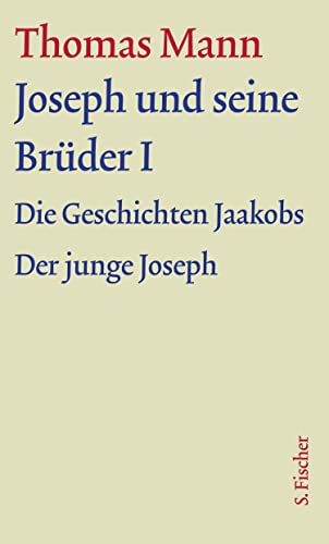 Joseph und seine Brüder I: Text von FISCHERVERLAGE
