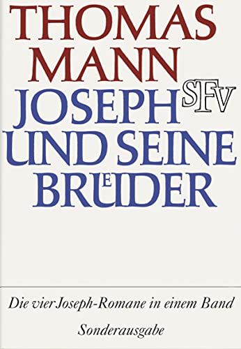 Joseph und seine Brüder: Vier Romane in einem Band