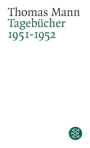 Tagebücher 1951-1952 Tagebücher 1951-1952 von FISCHERVERLAGE
