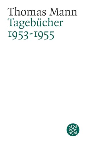 Tagebücher 1953-1955 Tagebücher 1953-1955 von FISCHERVERLAGE