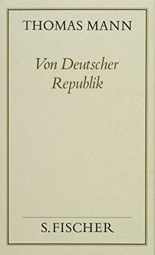 Von Deutscher Republik: Politische Schriften und Reden in Deutschland von S. FISCHER