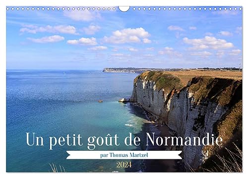 Un petit goût de Normandie (Wandkalender 2024 DIN A3 quer), CALVENDO Monatskalender von CALVENDO