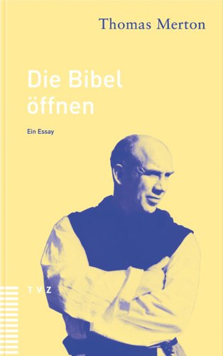 Die Bibel öffnen: Ein Essay