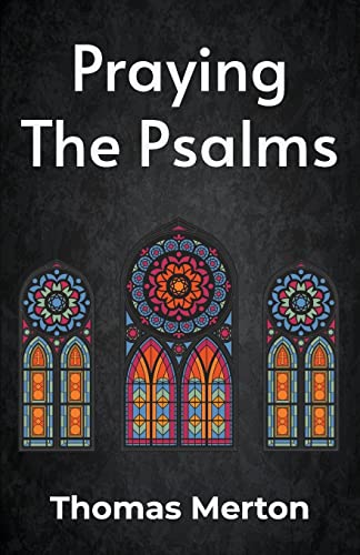 Praying the Psalms Paperback von Lushena Books