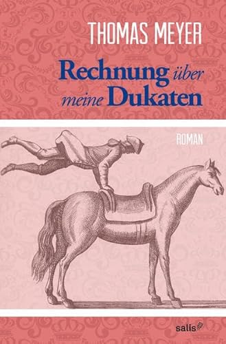 Rechnung über meine Dukaten: Roman