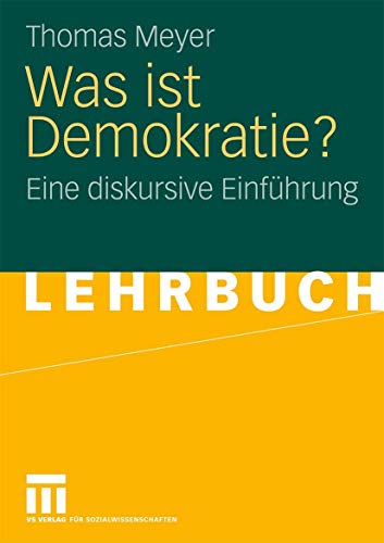 Was Ist Demokratie?: Eine diskursive Einführung (German Edition)