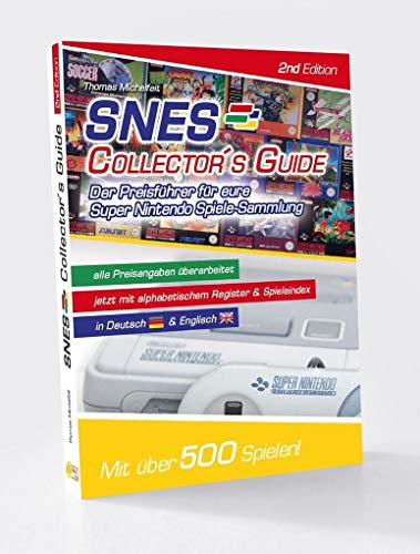SNES Collector´s Guide 2nd Edition - Der Preisführer für eure Super Nintendo Spiele-Sammlung