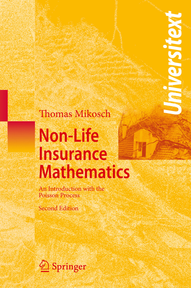 Non-Life Insurance Mathematics von Springer Berlin Heidelberg