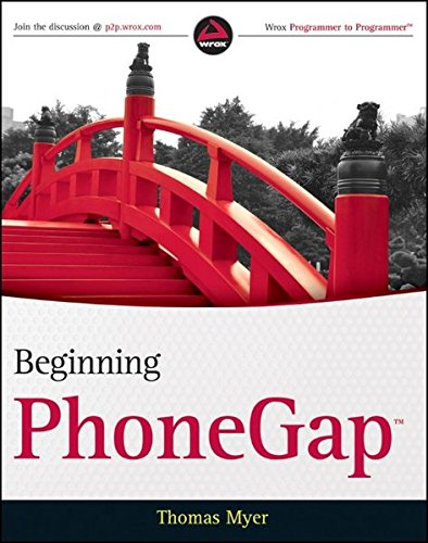 Beginning PhoneGap (Wrox Programmer to Programmer)