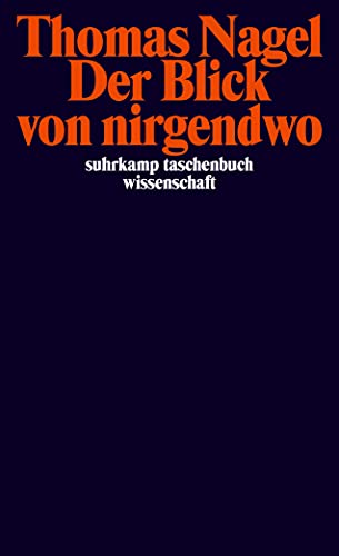 Der Blick von nirgendwo (suhrkamp taschenbuch wissenschaft) von Suhrkamp Verlag AG