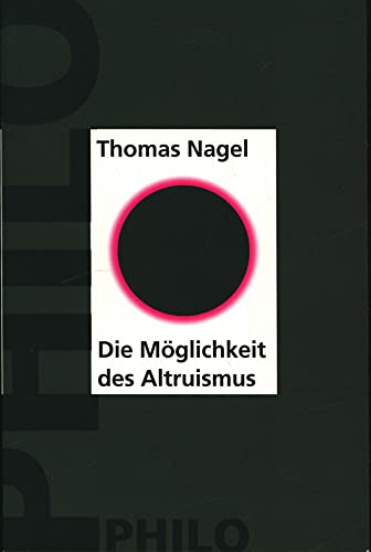 Die Möglichkeit des Altruismus: Hrsg. u. übers. v. Michael Gebauer u. Hans-Peter Schütt