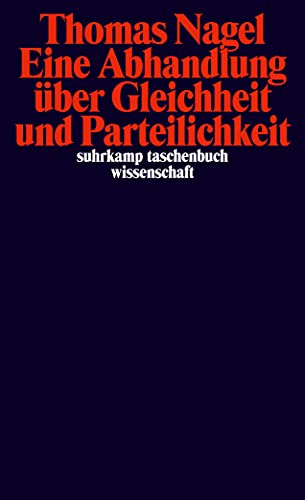 Eine Abhandlung über Gleichheit und Parteilichkeit (suhrkamp taschenbuch wissenschaft) von Suhrkamp Verlag