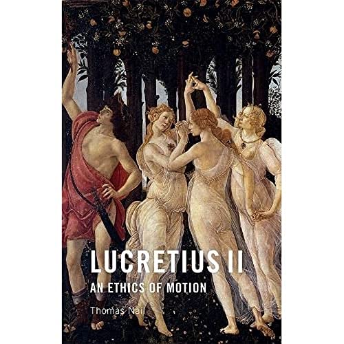 Lucretius: An Ethics of Motion (2) von Edinburgh University Press