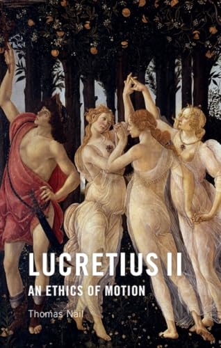 Lucretius: An Ethics of Motion (2) von Edinburgh University Press