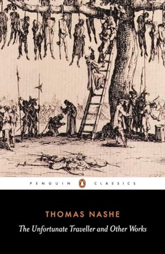 The Unfortunate Traveller and Other Works (Penguin English Library) von Penguin Classics