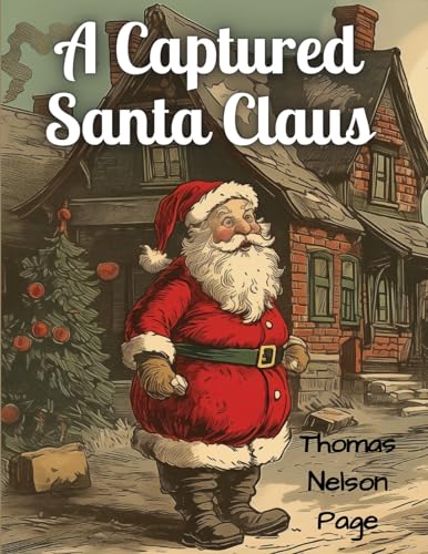 A Captured Santa Claus von Global Book Company