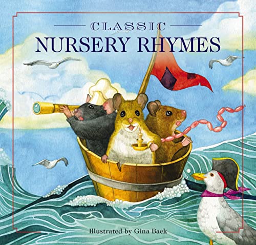 Classic Nursery Rhymes: A Collection of Limericks and Rhymes for Children (Nursery rhymes, Mother Goose, Bedtime Stories, Children's Classics) von Applesauce Press