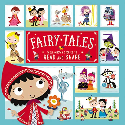 Fairy Tales: Well-know Stories to Read and Share Fairy Tales: Well-know Stories to Read and Share
