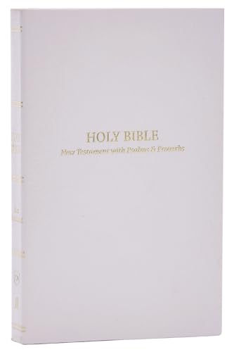 KJV Holy Bible: Pocket New Testament with Psalms and Proverbs, White Softcover, Red Letter, Comfort Print: King James Version: KJV, New Testament With ... Proverbs, White, Red Letter, Comfort Print von Thomas Nelson