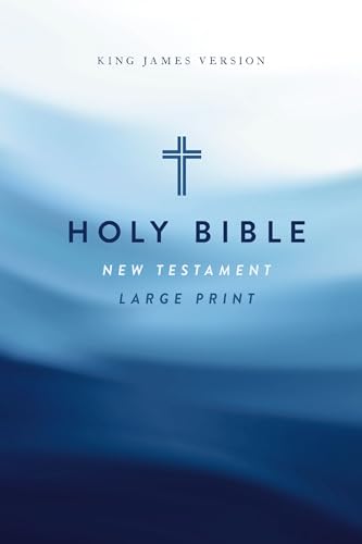 KJV Large Print Outreach New Testament Bible, Cross Softcover, Comfort Print: King James Version Outreach New Testament, Comfort Print KJV Large Print Outreach New Testament Bible, Cross Softcover, Comfort Print: King James Version Outreach New Testament, Comfort Print