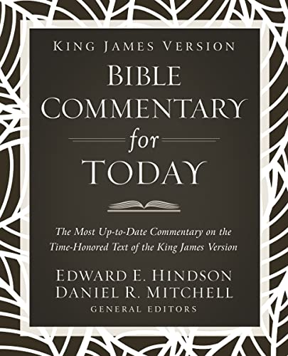 King James Version Bible Commentary for Today: The Most Up-to-Date Commentary on the Time-Honored Text of the King James Version von Thomas Nelson