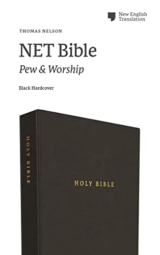 NET Bible, Pew and Worship, Hardcover, Black, Comfort Print: Holy Bible von Thomas Nelson