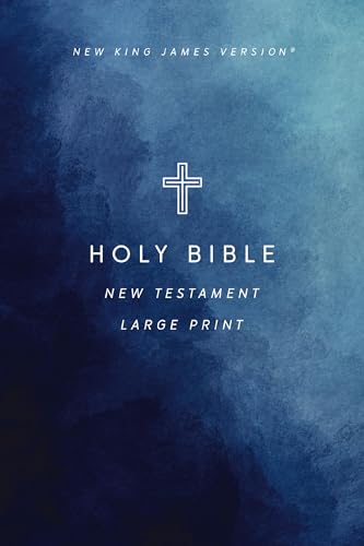NKJV Large Print Outreach New Testament Bible, Cross Softcover, Comfort Print: New King James Version Outreach New Testament, Comfort Print NKJV Large Print Outreach New Testament Bible, Cross Softcover, Comfort Print: New King James Version Outreach New Testament, Comfort Print