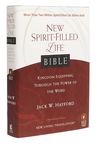 NLT, New Spirit-Filled Life Bible, Hardcover: Kingdom Equipping Through the Power of the Word (Signature)