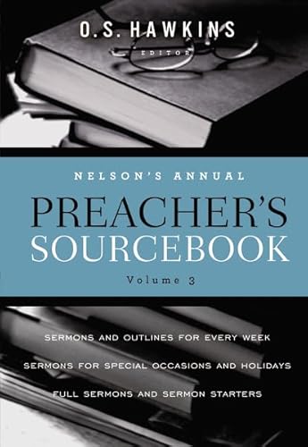 Nelson's Annual Preacher's Sourcebook, Volume 3 [With CDROM]