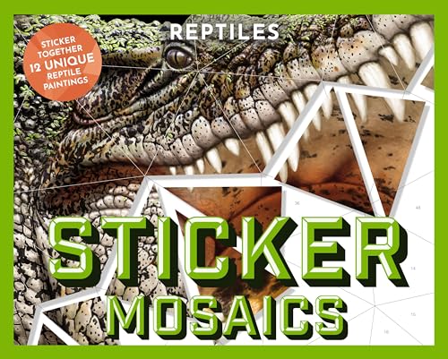 Sticker Mosaics: Reptiles: Sticker Together 12 Unique Reptilian Designs von Applesauce Press