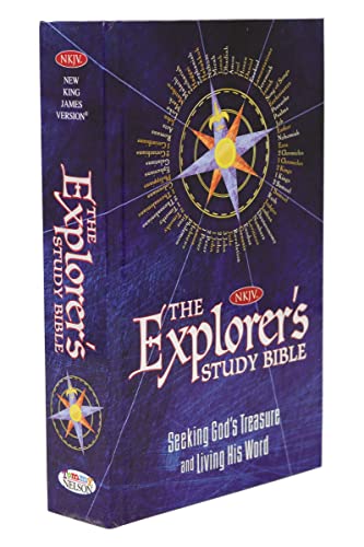The Explorer's Study Bible: New King James Version, Seeking God's Treasure and Living His Word The Explorer's Study Bible: New King James Version, Seeking God's Treasure and Living His Word
