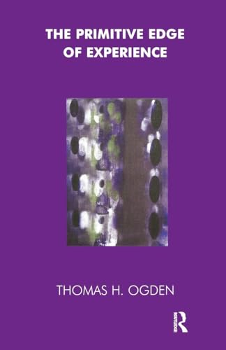 The Primitive Edge of Experience (Maresfield Library) von Routledge