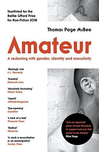 Amateur: A Reckoning With Gender, Identity and Masculinity von Canongate Books Ltd.