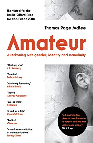 Amateur: A Reckoning With Gender, Identity and Masculinity