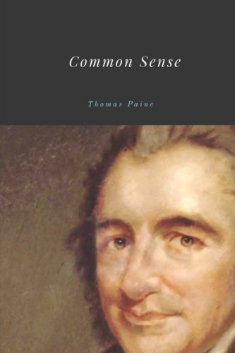 Common Sense by Thomas Paine von CreateSpace Independent Publishing Platform