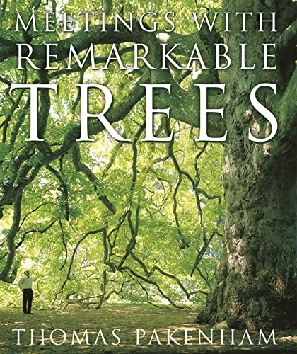 Meetings With Remarkable Trees von Weidenfeld & Nicolson