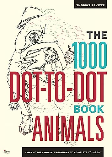 The 1000 Dot-To-Dot Book: Animals: Twenty incredible creatures to complete yourself. von Thames & Hudson