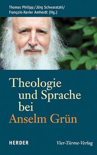 Theologie und Sprache bei Anselm Grün